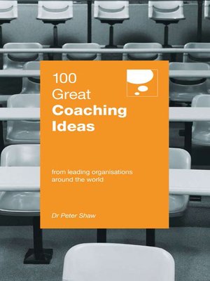 cover image of 100 Great Coaching Ideas